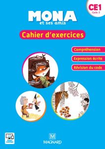 Mona et ses amis CE1. Cahier d'exercices, Edition 2018 - Charbonnier Michèle ; Boulay Vanessa ; Chatry Nath