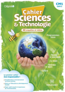 Cahier Sciences & Technologie CM1 Odysséo. Edition 2021 - Lollier-Reuss Nathalie ; Batréau Véronique ; Galle
