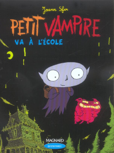 Petit vampire va à l'école - Sfar Joann