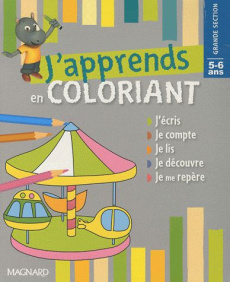 J'apprends en coloriant. Grande Section - Vanvolsem Emilie ; Roane Alexandre