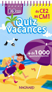 Quizz vacances du CE2 au CM1 - Gremaud Elodie ; Morize Patrick