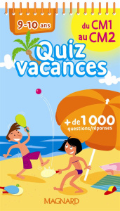 Quiz vacances du CM1 au CM2 - Estienne Carole ; Morize Patrick