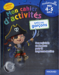 Mon cahier d'activités. Spécial garçons - Cabaleiro-Jouadé Irène ; Caillou Pierre