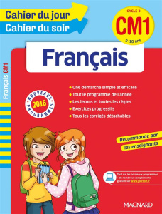 Français CM1 Cycle 3. 9-10 ans, Edition 2016 - Granier Pierre ; Abolivier Aurélie