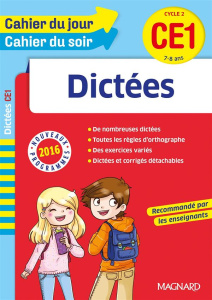 Dictées CE1 Cycle 2. Edition 2016 - Camille Robert ; Bergier Vincent
