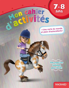 Mon cahier d'activités Poney. 7-8 ans - Thierry Caroline