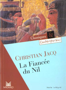 La Fiancée du Nil - Jacq Christian