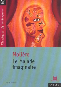 Le Malade imaginaire - MOLIERE/AMON