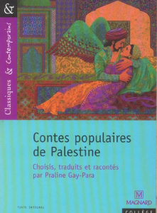 Contes populaires de Palestine - Sendre Michèle ; Gay-Para Praline
