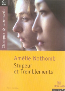 Stupeur et Tremblements - Nothomb Amélie
