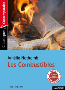 Les combustibles - Nothomb Amélie ; Maltère Stéphane