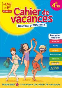 Cahier de vacances Du CM2 à la 6e. 10-11 ans - Séménadisse Bernard ; Cantou Aurélien ; Chaussade