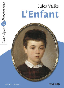 L'enfant - Vallès Jules ; Maltère Stéphane ; Sendre-Haïdar Mi
