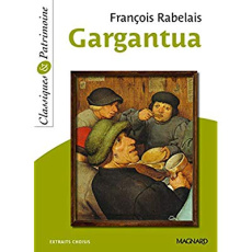 Gargantua. Extraits choisis - Rabelais François ; Girodias-Majeune Christine