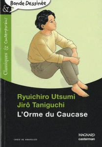L'Orme du Caucase - Utsumi Ryuichiro ; Taniguchi Jirô ; Deyzieux Agnès
