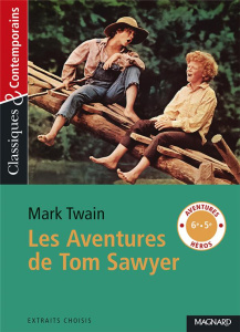 Les aventures de Tom Sawyer - Twain Mark ; Gaïl François de ; Pellissier Cécile