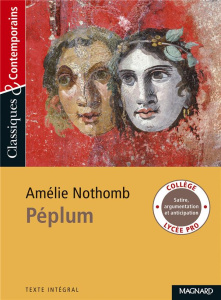 Péplum - Nothomb Amélie ; Tomblaine Philippe