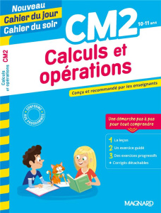 Calculs et opérations CM2. Edition 2020 - Bilheran Maguy