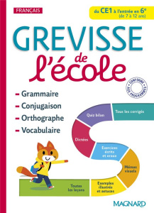 Grevisse de l'école du CE1 à l'entrée en 6e - Pellat Jean-Christophe ; Alix Francis ; Lammert Ma