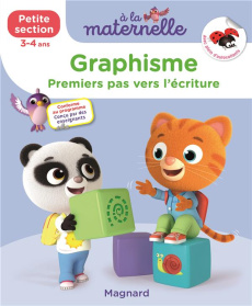A la maternelle, Graphisme Petite section. Premiers pas vers l'écriture. Avec plein d'autocollants - Sirica Marie ; Besnard Georges ; Weiller Anne ; Ja