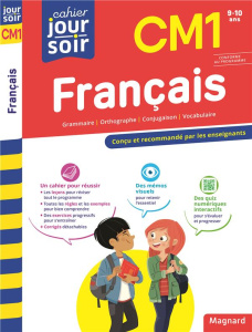 Cahier du jour/cahier du soir Français CM1 - Granier Pierre ; Francescon Nicolas ; Abolivier Au