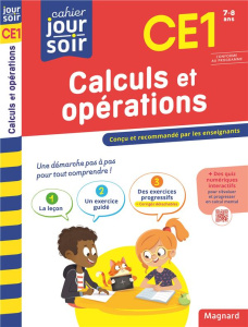 Cahier du jour/Cahier du soir Calculs et opérations CE1. Edition 2023 - Amellal Karine ; Séménadisse Bernard