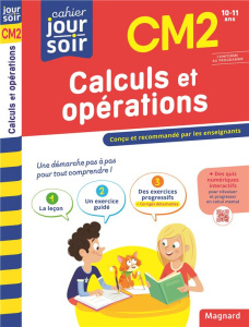 Calculs et opérations CM2. Edition 2023 - Bilheran Maguy ; Séménadisse Bernard ; Consigny Ki