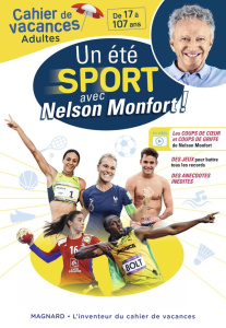 Un été sport avec Nelson Monfort ! - Monfort Nelson ; Catteau Stéphane