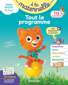 A la maternelle Tout le programme petite section. Avec 115 autocollants et un poster abécédaire - Mornet Marie-Françoise ; Jacqué Isabelle ; Frances