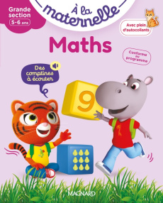 A la maternelle Maths Grande section. Avec plein d'autocollants - Besnard Georges ; Weiller Anne ; Sirica Marie ; Va