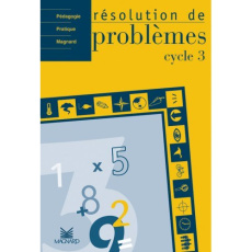Résolution de problèmes cycle 3. Fichier photocopiable - Clamens Laurence ; Gauthereau Claire ; Michalski M