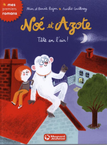 Noé et Azote Tome 7 : Tête en l'air ! - MIM/GUILLEREY/BAJON