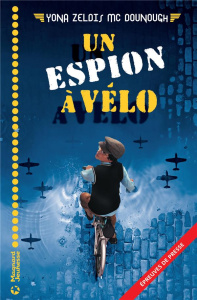 Un espion à vélo - Zeldis McDonough Yona ; Kugler Dominique