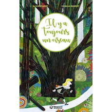 Il y a toujours un oiseau - Hoestlandt Jo ; Mansot Frédérick