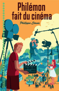 Philémon fait du cinéma - Limon Philippe