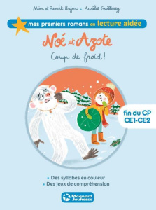 Noé et Azote Tome 6 : Coup de froid ! - MIM/GUILLEREY/BAJON