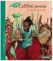 La cuillère d'Aminata - Arnicot Cécile