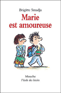 Marie est amoureuse - Smadja Brigitte