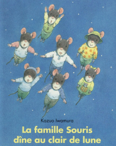 La Famille Souris dîne au clair de lune - Iwamura Kazuo