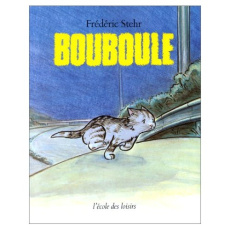 Bouboule - Schwartz Irène ; Stehr Frédéric