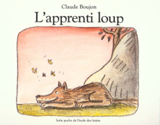 L'Apprenti loup - Boujon Claude