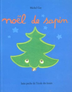 Noël de sapin - Gay Michel
