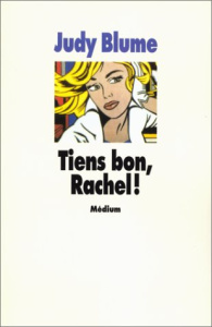Tiens bon, Rachel ! - Blume Judy