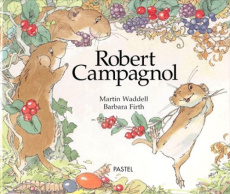 ROBERT CAMPAGNOL - Firth Barbara ; Waddell Martin