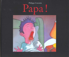 Papa ! - Corentin Philippe
