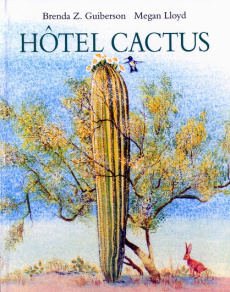 Hôtel Cactus - Guiberson Brenda ; Lloyd Megan ; Bertrand Pierre