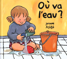 Où va l'eau ? - Ashbé Jeanne