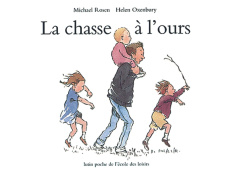 La chasse à l'ours - Oxenbury Helen ; Rosen Michael