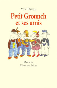 Petit Grounch et ses amis - Rivais Yak
