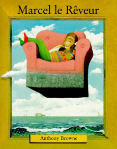 Marcel le rêveur - Browne Anthony